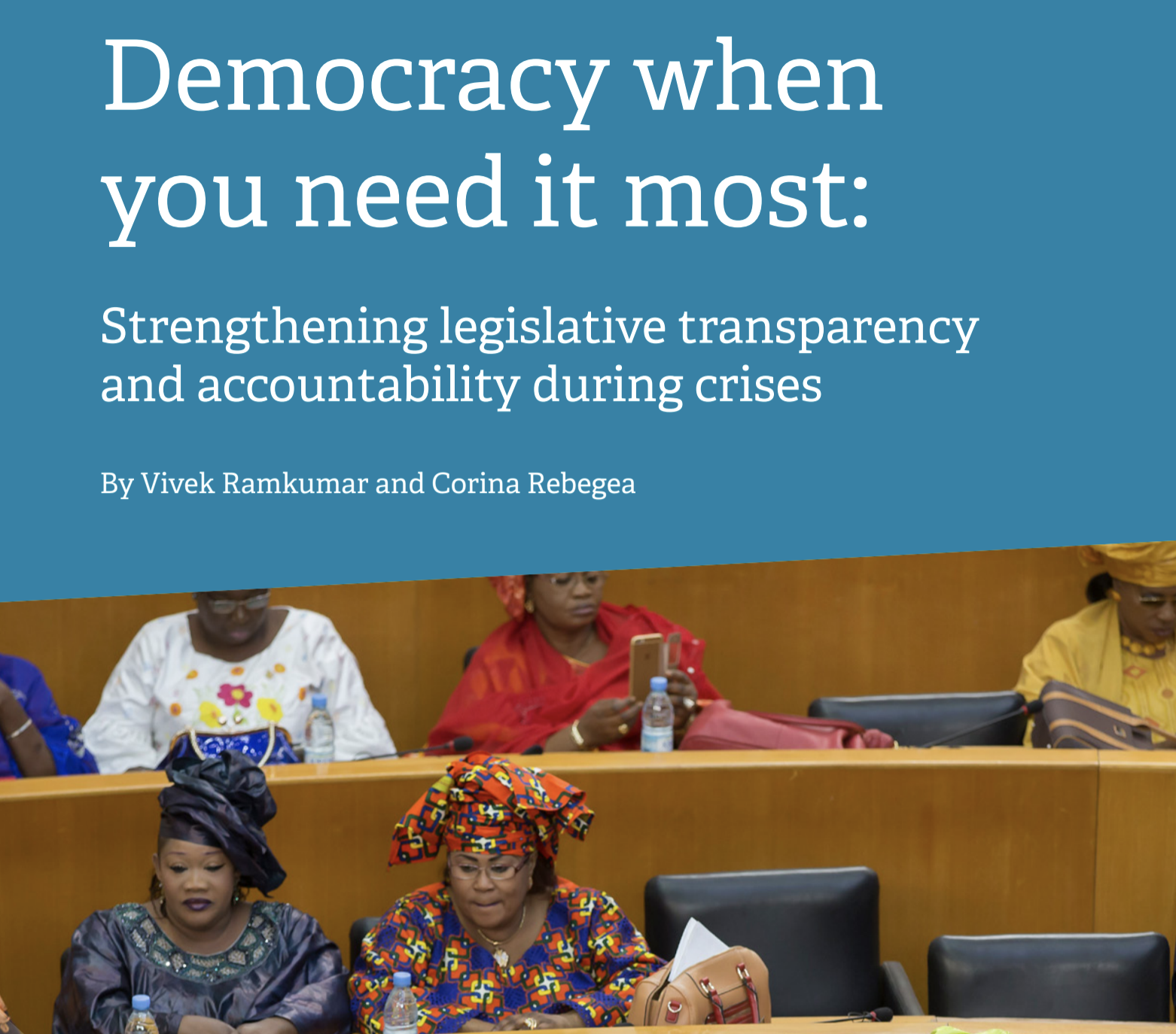 Democracy When You Need It Most Strengthening Legislative Transparency And Accountability